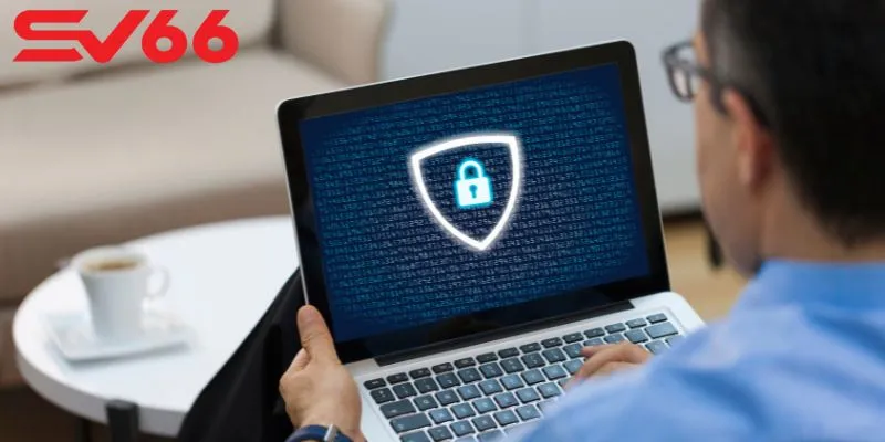 Những quy định có ở chính sách bảo mật SV66